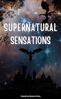 Supernatural Sensations eBook Cover, written by Rozary Emory