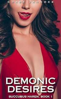 Demonic Desires eBook Cover, written by Chase Jannock