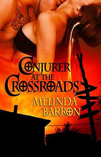 Conjurer at the Crossroads eBook Cover, written by Melinda Barron