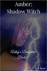 Amber: Shadow Witch eBook Cover, written by D. R. Rosier