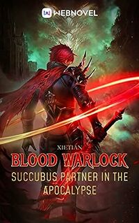 Blood Warlock Book 5 eBook Cover, written by Xie Tian