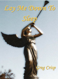 Lay Me Down To Sleep: The Incubus eBook Cover, written by Greg Crisp