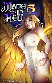 Made in Hell 5 eBook Cover, written by Logan Jacobs