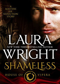 Shameless: House of Vipera eBook Cover, written by Laura Wright