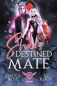 Shax's Destined Mate eBook Cover, written by Liz Knox