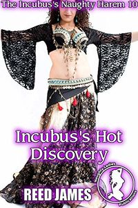 Incubus's Hot Discovery eBook Cover, written by Reed James