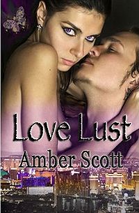 Love Lust Book Cover, written by Amber Scott