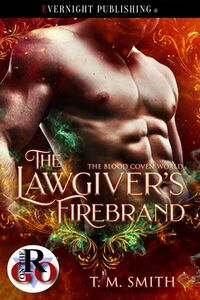 The Lawgiver's Firebrand eBook Cover, written by T.M. Smith