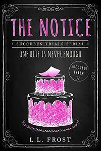 The Notice eBook Cover, written by L.L. Frost