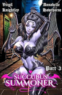 Succubus Summoner 3 eBook Cover, written by Virgil Knightley and Annabelle Hawthorne