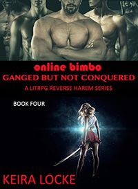 Ganged But Not Conquered - Book 4 eBook Cover, written by Keira Locke