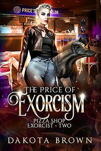 The Price of Exorcism eBook Cover, written by Dakota Brown