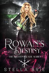 The Rowan's Destiny eBook Cover, written by Stella Brie