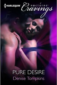 Pure Desire eBook Cover, written by Denise Tompkins