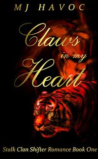 Claws in my Heart eBook Cover, written by MJ Havoc