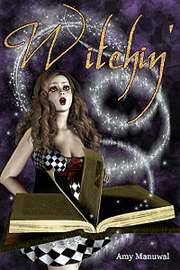 Witchin' eBook Cover, written by Amy Manuwal