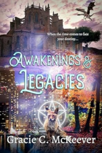 Awakenings & Legacies: A Paranormal Anthology eBook Cover, written by Gracie C. McKeever