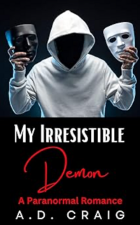 My Irresistible Demon eBook Cover, written by A.D. Craig