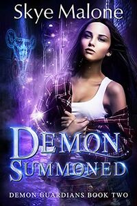 Demon Summoned eBook Cover, written by Skye Malone