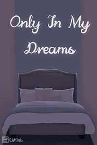 Only In My Dreams eBook Cover, written by Clit Club