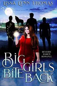 Big Girls Bite Back eBook Cover, written by Lissa Lynn Thomas