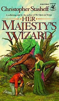 Her Majesty's Wizard Book Cover, written by Christopher Stasheff