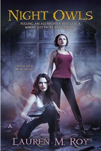 Night Owls Book Cover, written by Lauren M. Roy