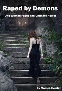 Raped by Demons eBook Cover, written by Monica Everlet