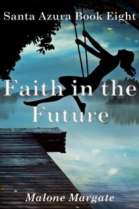 Faith in the Future eBook Cover, written by Malone Margate