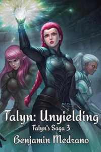 Talyn: Unyielding eBook Cover, written by Benjamin Medrano