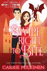 Swipe Right to Bite eBook Cover, written by Carrie Pulkinen