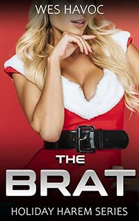 The Brat eBook Cover, written by Wes Havoc