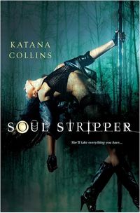 Soul Stripper eBook Cover, written by Katana Collins