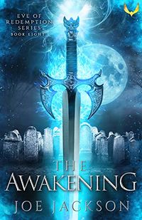 The Awakening eBook Cover, written by Joe Jackson