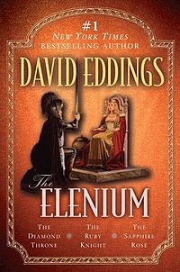 The Elenium: The Diamond Throne, The Ruby Knight, and The Sapphire Rose Book Cover, written by David Eddings