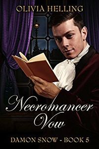 Necromancer Vow eBook Cover, written by Olivia Helling