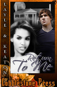 Return To Me eBook Cover, written by Madison Layle & Anna Leigh Keaton