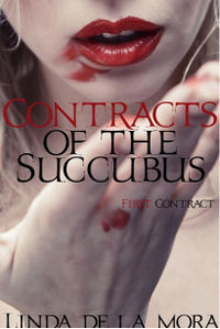 Contracts of the Succubus: Book 1 eBook Cover, written by Linda De La Mora