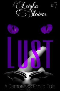 Lust eBook Cover, written by Leigha Stoirm