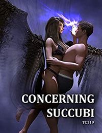 Concerning Succubi eBook Cover, written by TC 119