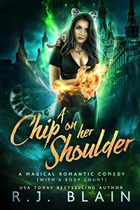 A Chip on Her Shoulder eBook Cover, written by R.J. Blain