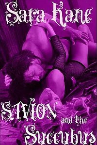 Savion and the Succubus eBook Cover, written by Sara Kane