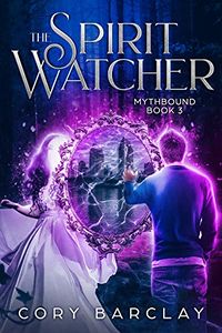 The Spirit Watcher eBook Cover, written by Cory Barclay