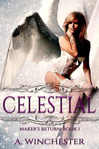 Celestial eBook Cover, written by Alex Winchester