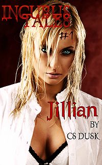 Incubus Tales 1: Jillian eBook Cover, written by C.S. Dusk