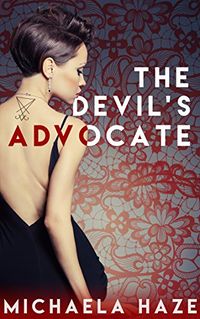 The Devil's Advocate eBook Cover, written by Michaela Haze