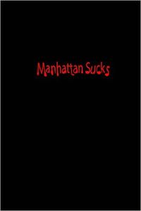 Manhattan Sucks eBook Cover, written by Dou7g and Amanda Lash