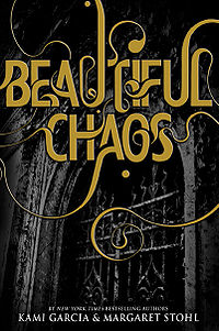 Beautiful Chaos Book Cover, written by Kami Garcia and Margaret Stohl