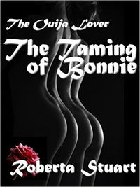 The Taming of Bonnie eBook Cover, written by Roberta Stuart
