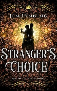 Stranger's Choice eBook Cover, written by Jen Lynning